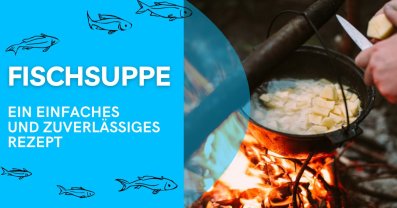 Fischsuppe – ein einfaches und zuverlässiges Rezept