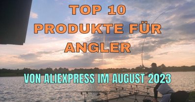 Top 10 Produkte für Angler von Aliexpress im August 2023