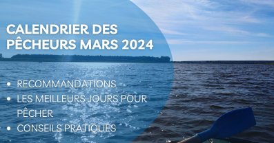 Calendrier des pêcheurs pour mars 2024