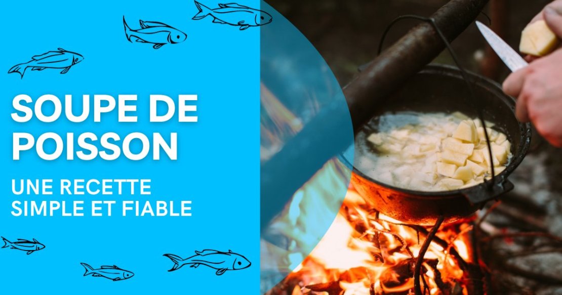 Soupe de poisson - une recette simple et fiable